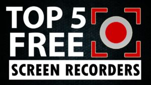 Read more about the article 2020 | Top 5 Free Screen Recording Software